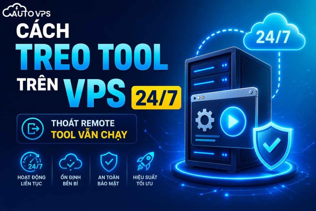 Treo Tool Trên VPS