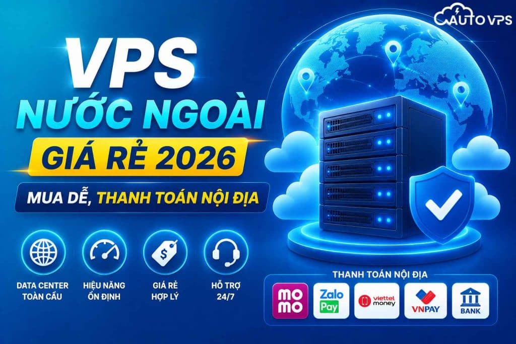 VPS Nước Ngoài Giá Rẻ