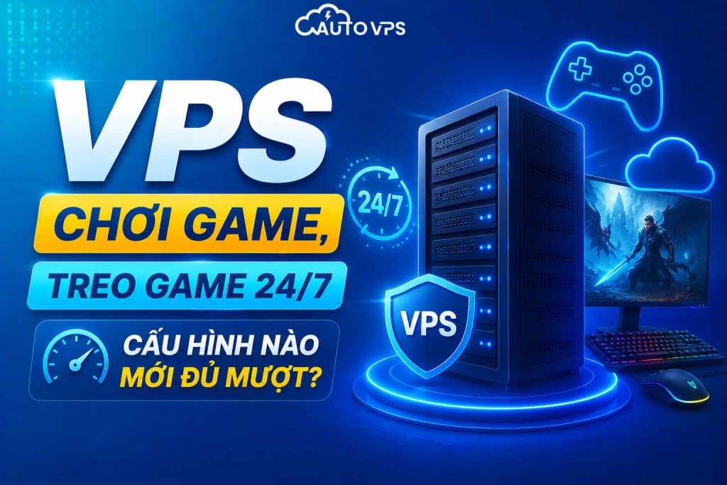 vps treo game chơi game