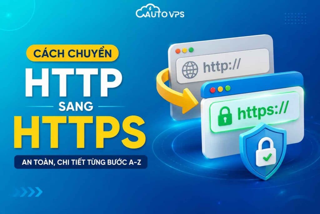 Cách Chuyển HTTP Sang HTTPS
