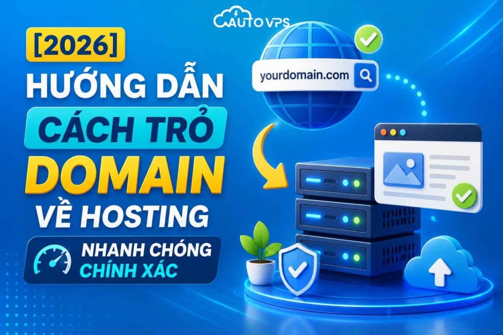Cách Trỏ Domain Về Hosting
