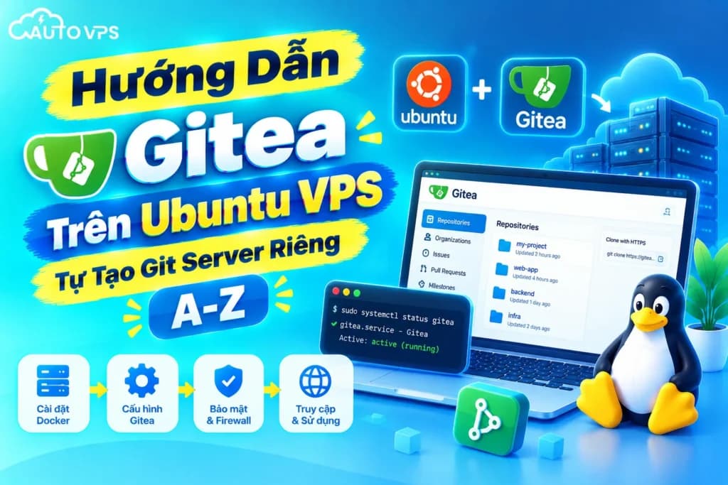 Hướng Dẫn Cài Gitea Trên Ubuntu VPS