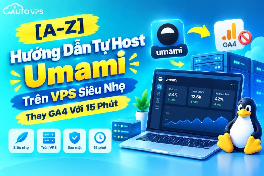 Hướng Dẫn Tự Host Umami Trên VPS